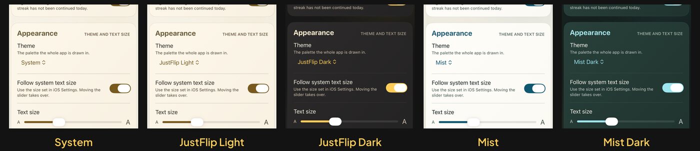 The five themes side by side: System, JustFlip Light, JustFlip Dark, Mist and Mist Dark.